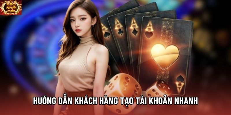 Hướng dẫn khách hàng tạo tài khoản nhanh Hướng dẫn khách hàng tạo tài khoản nhanh